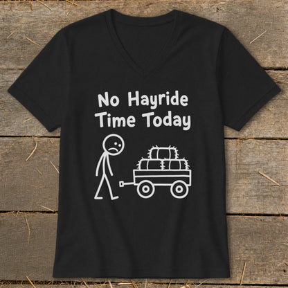No Hayride Time Today V-neck