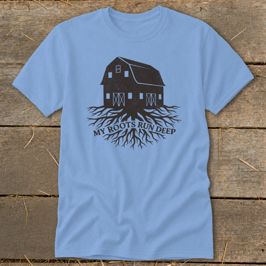 Light blue t-shirt with dark brown barn and roots graphic reading "My Roots Run Deep".