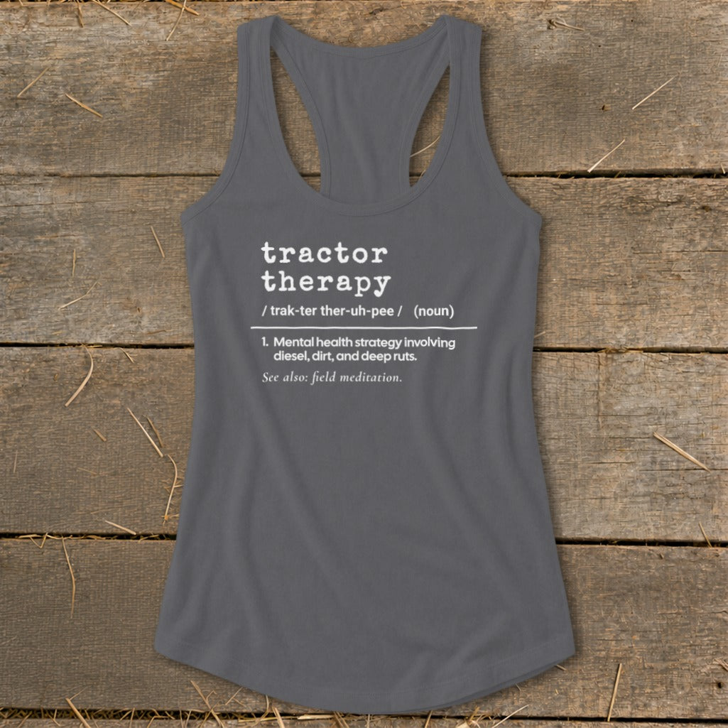 Gray tank top with "Tractor Therapy" definition printed in white text.