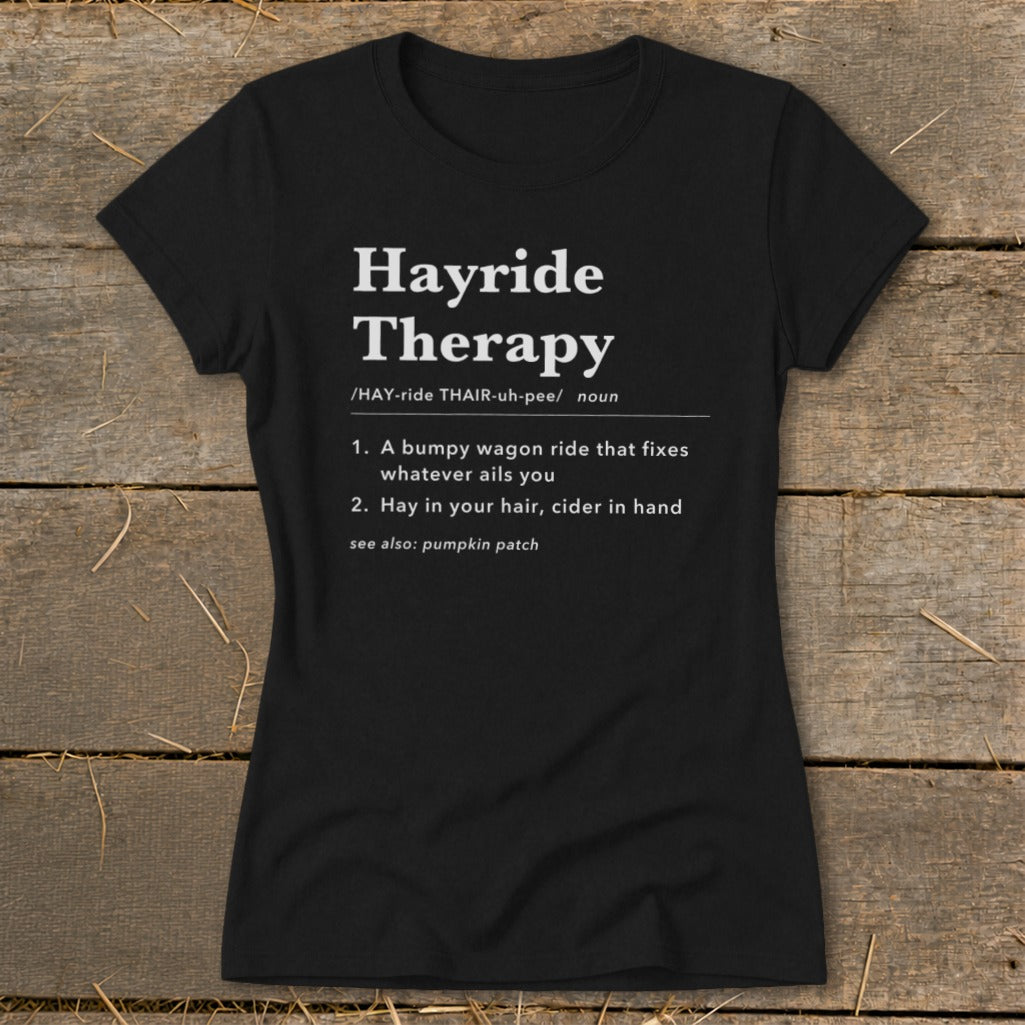 Hayride Therapy Definition Ladies Tee