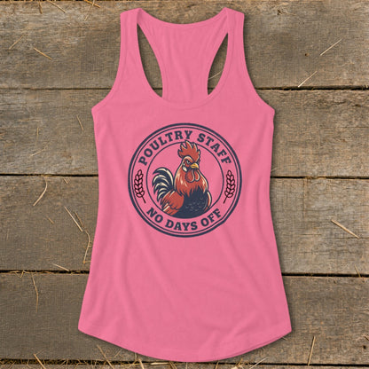 Pink tank top with a circular graphic of a rooster and text "Poultry Staff No Days Off".