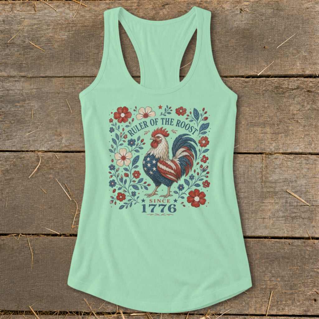 Mint green tank top with patriotic rooster and floral design, reads "RULER OF THE ROOST SINCE 1776".