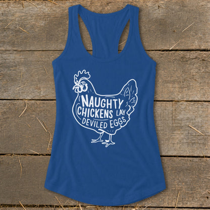 Blue tank top with white graphic of a chicken and text "Naughty Chickens Lay Deviled Eggs".