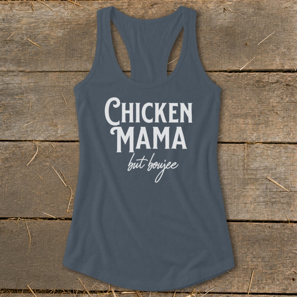 Sleeveless tank top with "CHICKEN MAMA but boujee" graphic in white text.