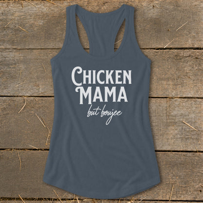 Sleeveless tank top with "CHICKEN MAMA but boujee" graphic in white text.