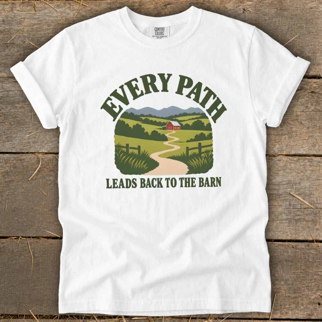 White t-shirt with green text "EVERY PATH LEADS BACK TO THE BARN" and farm scene.