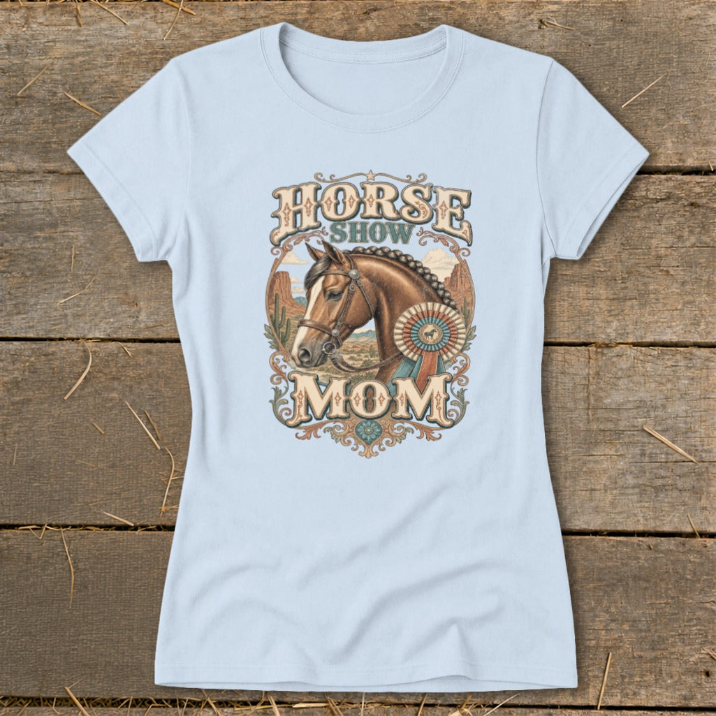 Light blue t-shirt with "Horse Show Mom" graphic featuring a horse head and award ribbon.