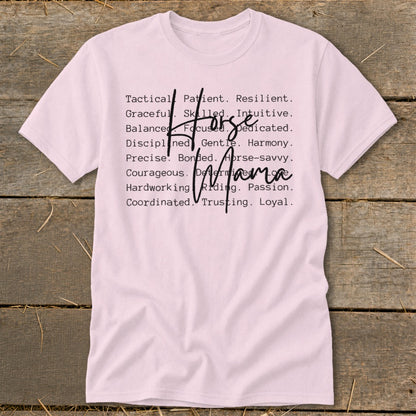 Light pink t-shirt with black text listing traits of a "Horse Mama".