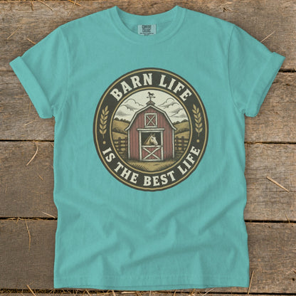 Teal t-shirt with "Barn Life Is The Best Life" text and barn graphic.