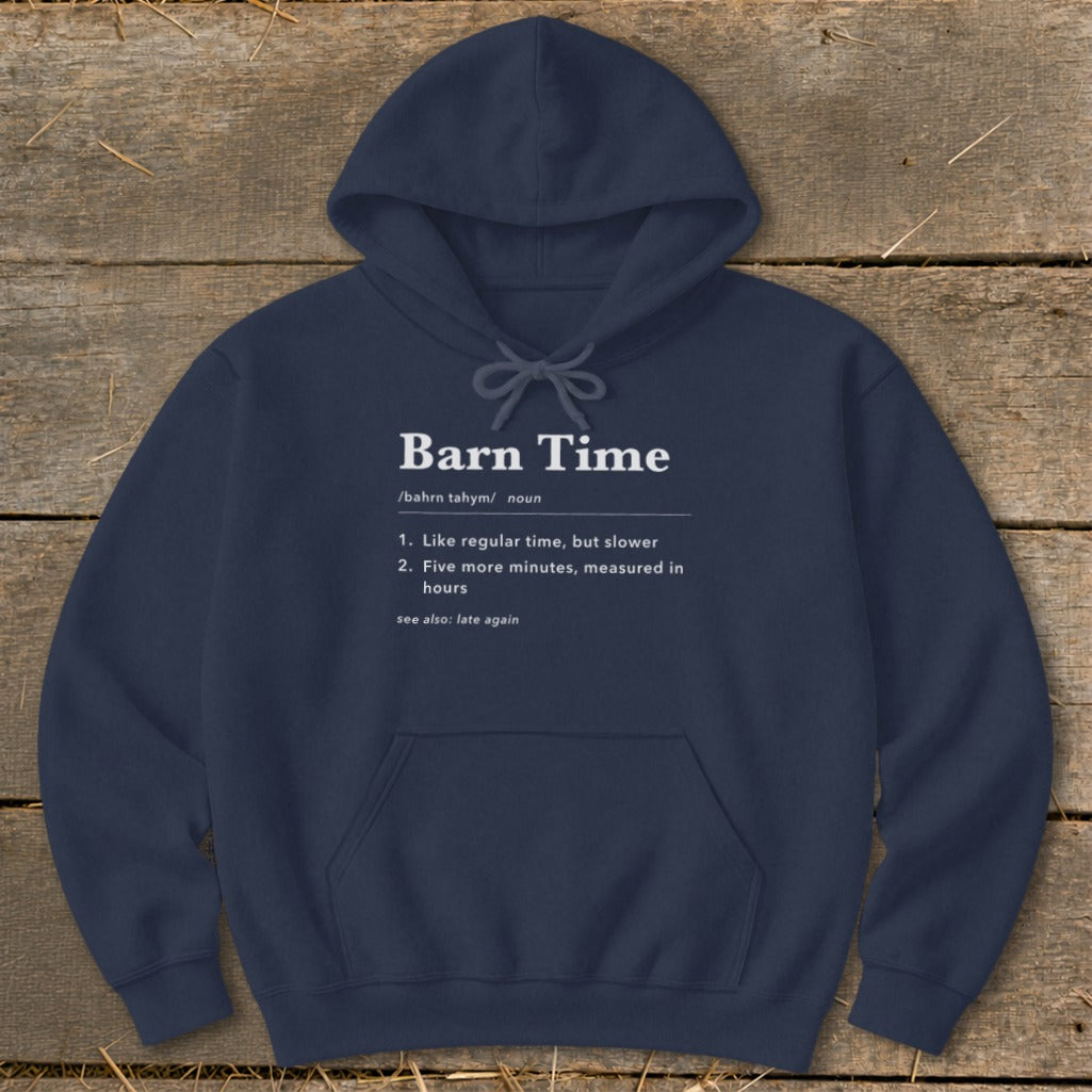 Navy hoodie with "Barn Time" dictionary definition text printed on the front.