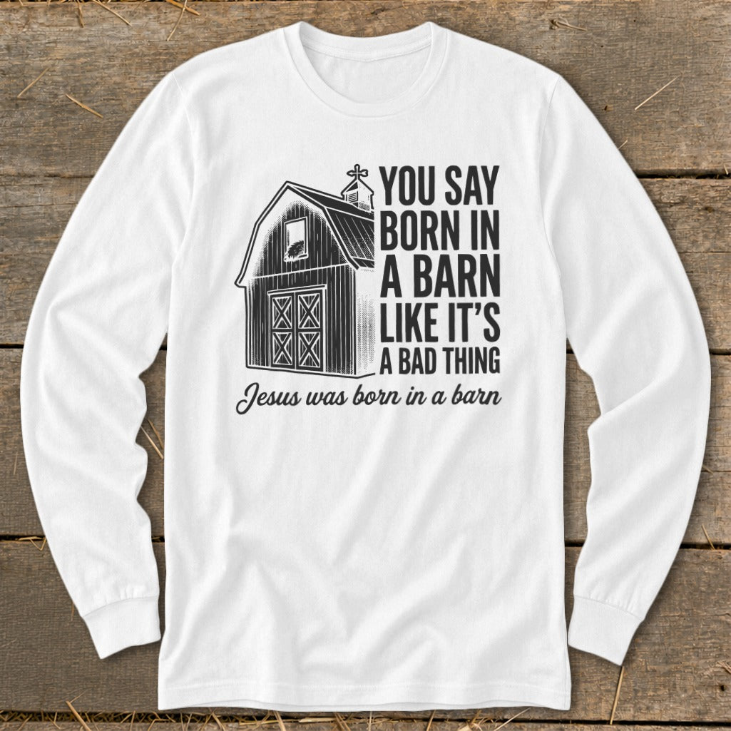 White long-sleeve shirt with barn graphic and text.