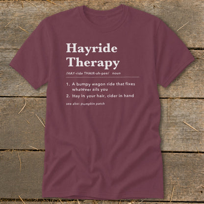 Maroon t-shirt with "Hayride Therapy" definition text.