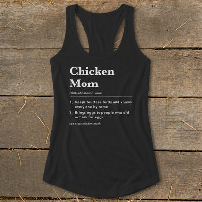 Black tank top with "Chicken Mom" definition printed in white.