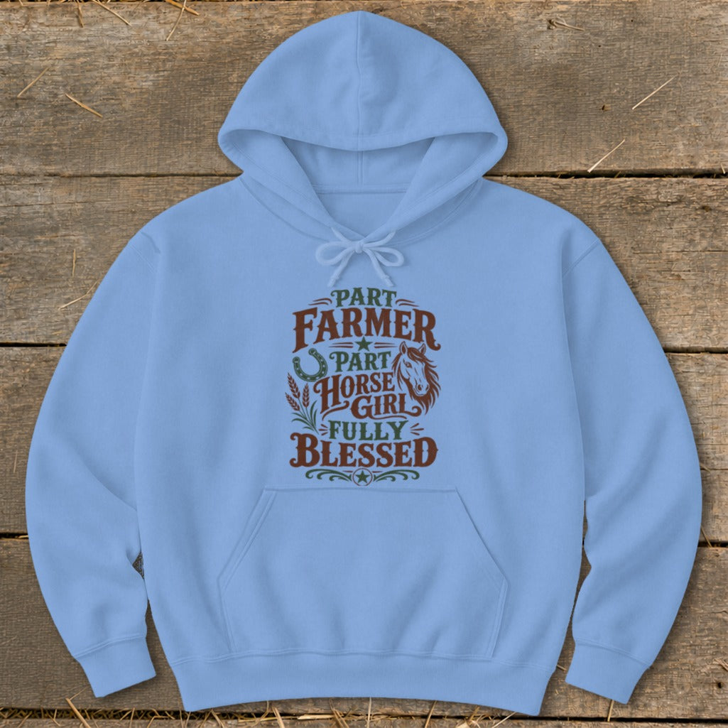Light blue hoodie with "Part Farmer, Part Horse Girl, Fully Blessed" text and graphics.