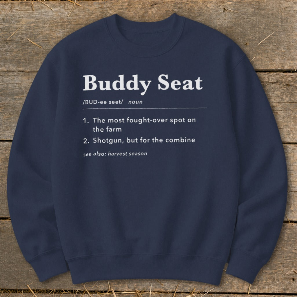 Navy sweatshirt with "Buddy Seat" definition and harvest season reference.