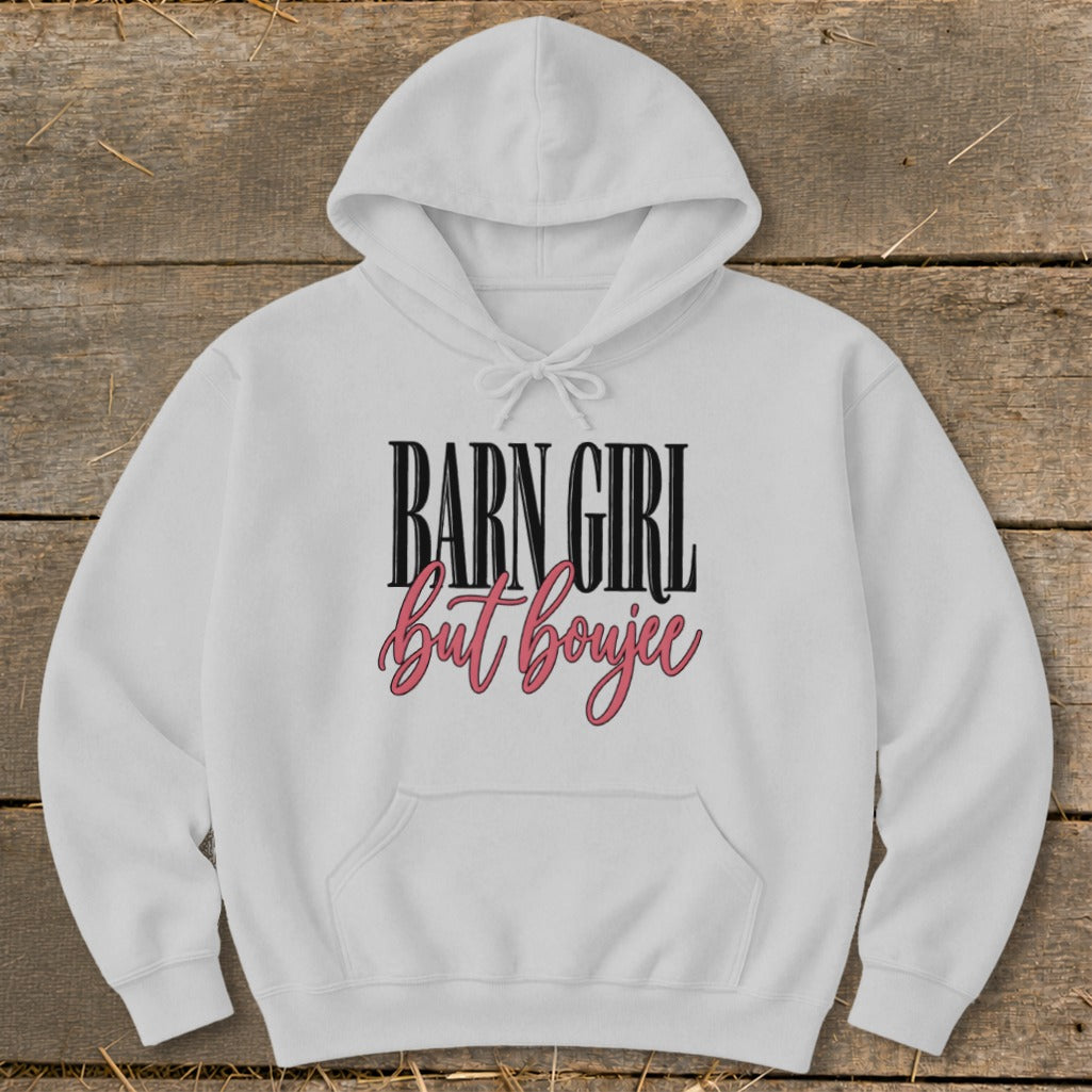 Barn Girl but Boujee Hoodie