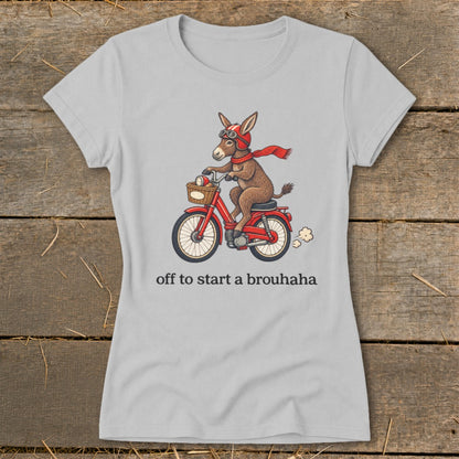 Off To Start a Brouhaha Ladies Tee