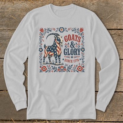 Goats & Glory Since 1776 graphic on a white long sleeve shirt.