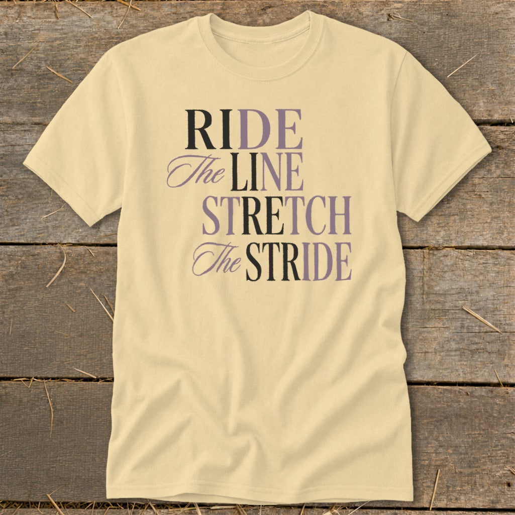 Yellow t-shirt with "RIDE The LINE STRETCH The STRIDE" text design.