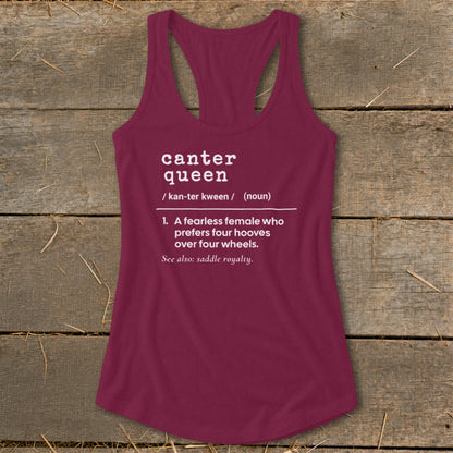 Burgundy tank top with "canter queen" definition: fearless female who prefers hooves over wheels.