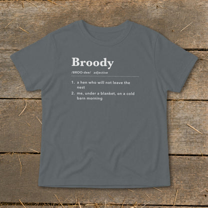 Gray t-shirt with "Broody" definition and humorous second meaning.