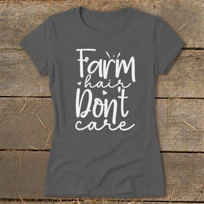 Dark gray t-shirt with white text "Farm hair don't care"