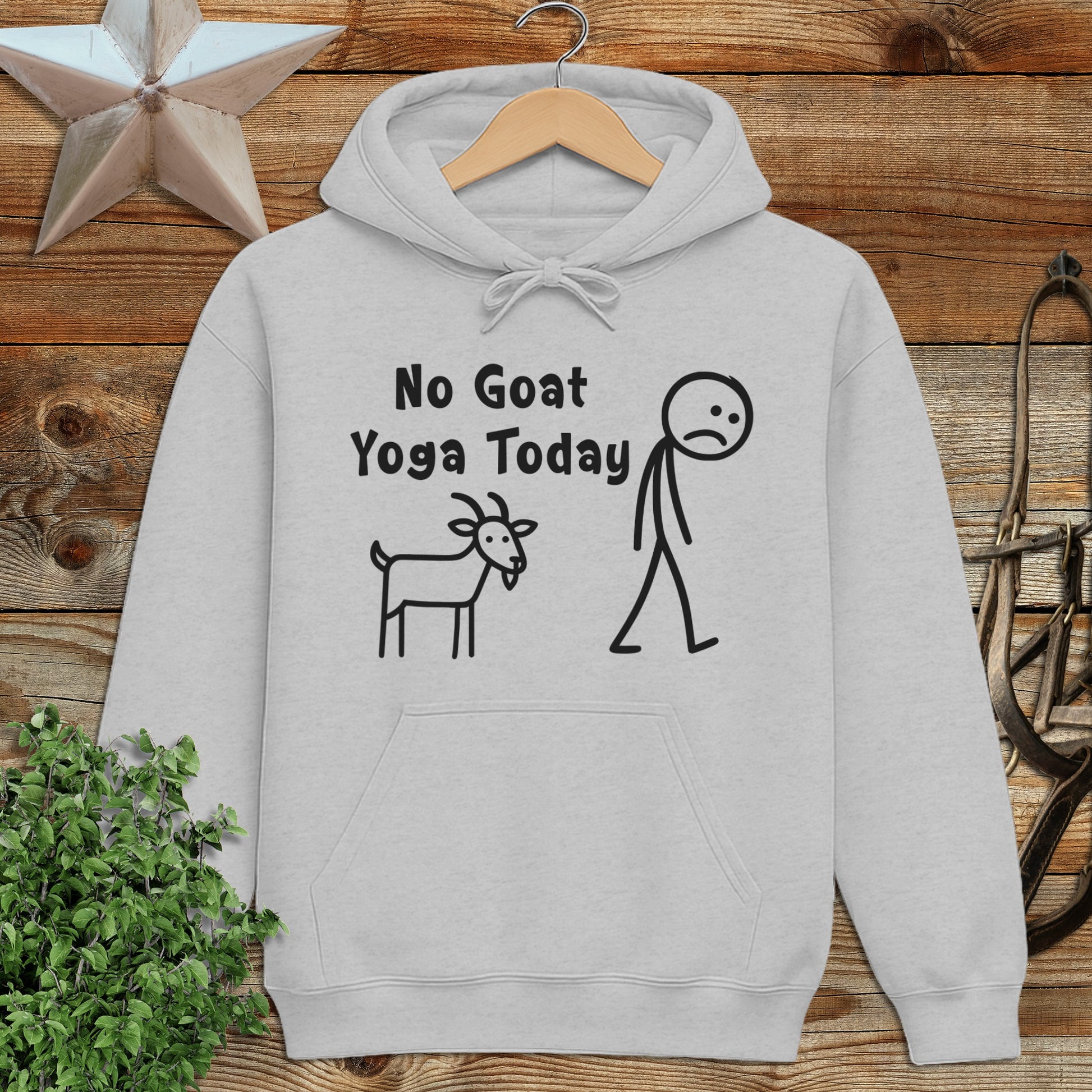 No Goat Yoga Today Hoodie