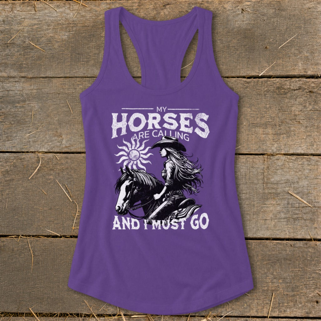 Purple tank top with graphic "My Horses Are Calling And I Must Go".