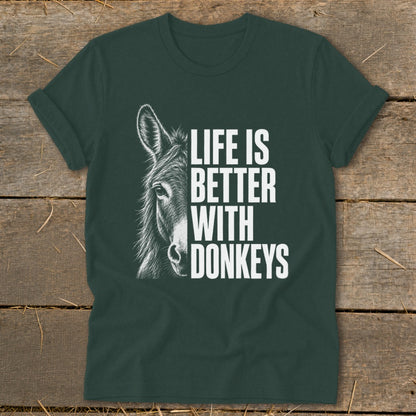 Dark green t-shirt with donkey illustration and text "Life is better with donkeys".