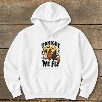 White hoodie with "Tonight We Fly" text and three chickens on a broomstick.
