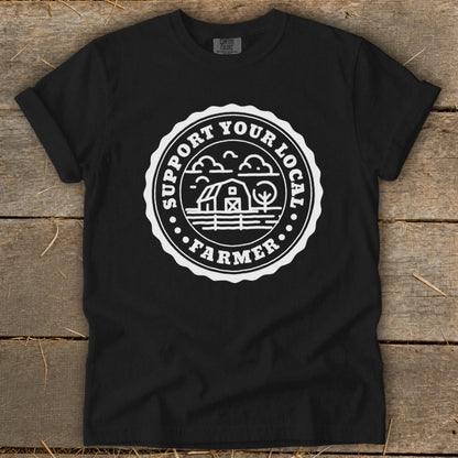 Black t-shirt with "Support Your Local Farmer" in a circular graphic.