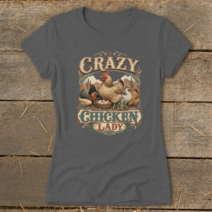 T-shirt graphic with "Crazy Chicken Lady" text and assorted chickens around a basket of eggs.