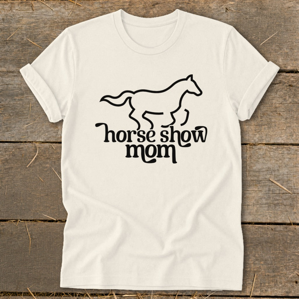 Cream t-shirt with black graphic of a horse and text "horse show mom".