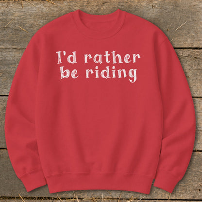 Red sweatshirt with white text "I'd rather be riding".