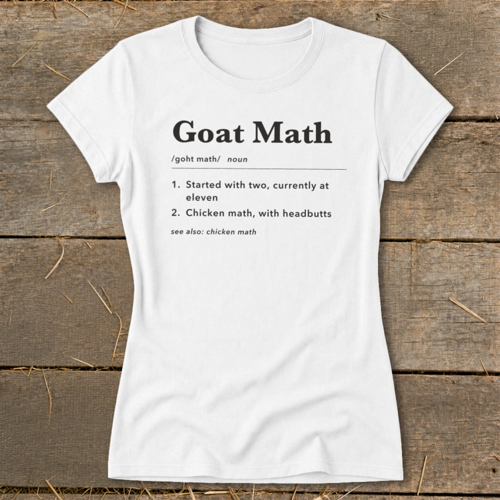 White t-shirt with "Goat Math" definition and funny goat phrases.
