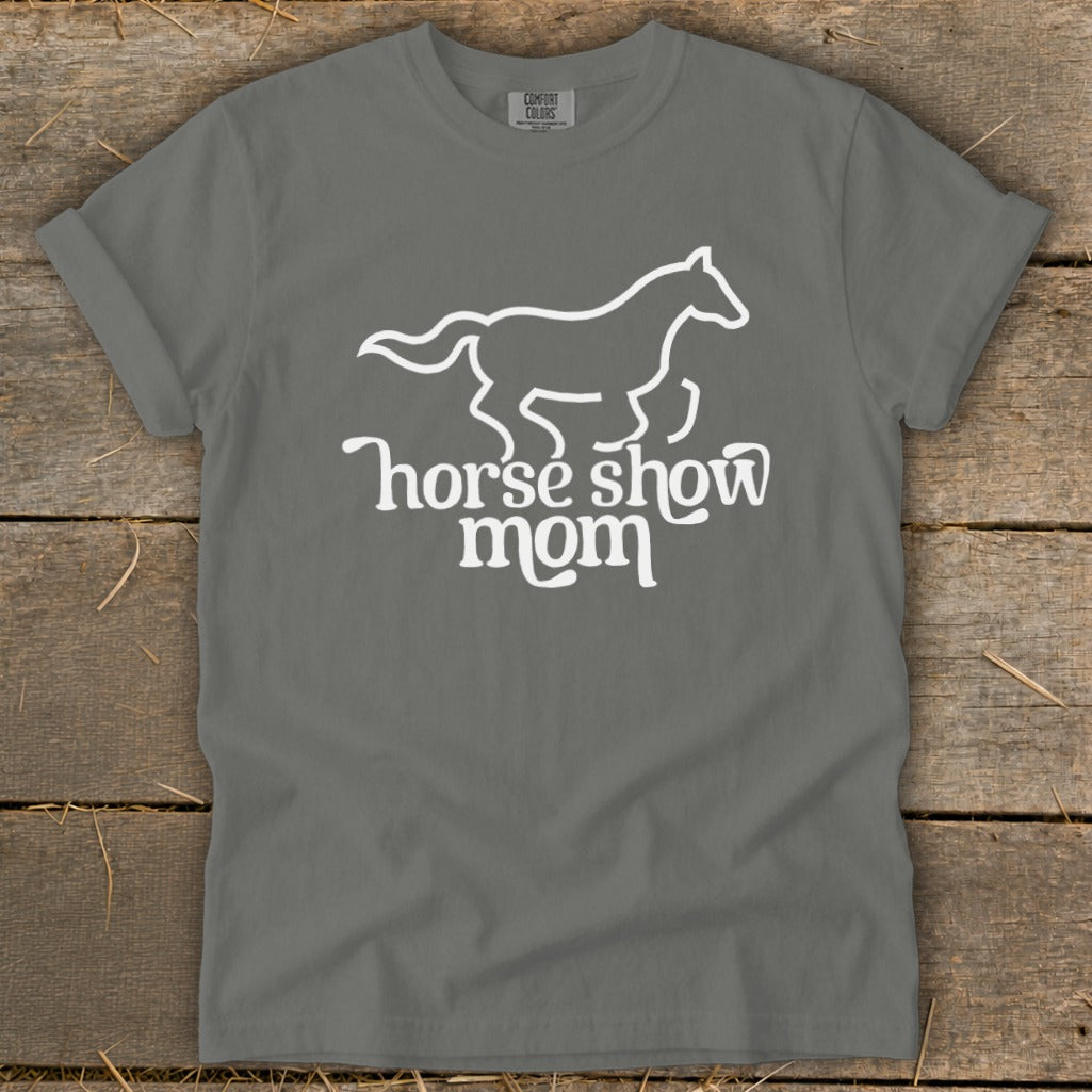 Gray t-shirt with white outline of a horse and "horse show mom" text.