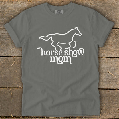 Gray t-shirt with white outline of a horse and "horse show mom" text.