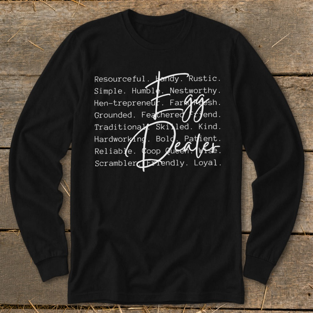 Black long-sleeve shirt with "Egg Dealer" and descriptive words.