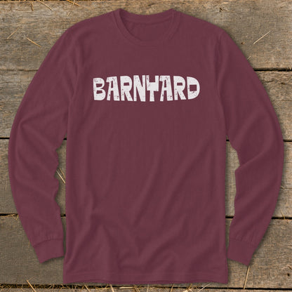 Maroon long-sleeve t-shirt with the word "BARNYARD" printed in distressed white uppercase letters across the chest.