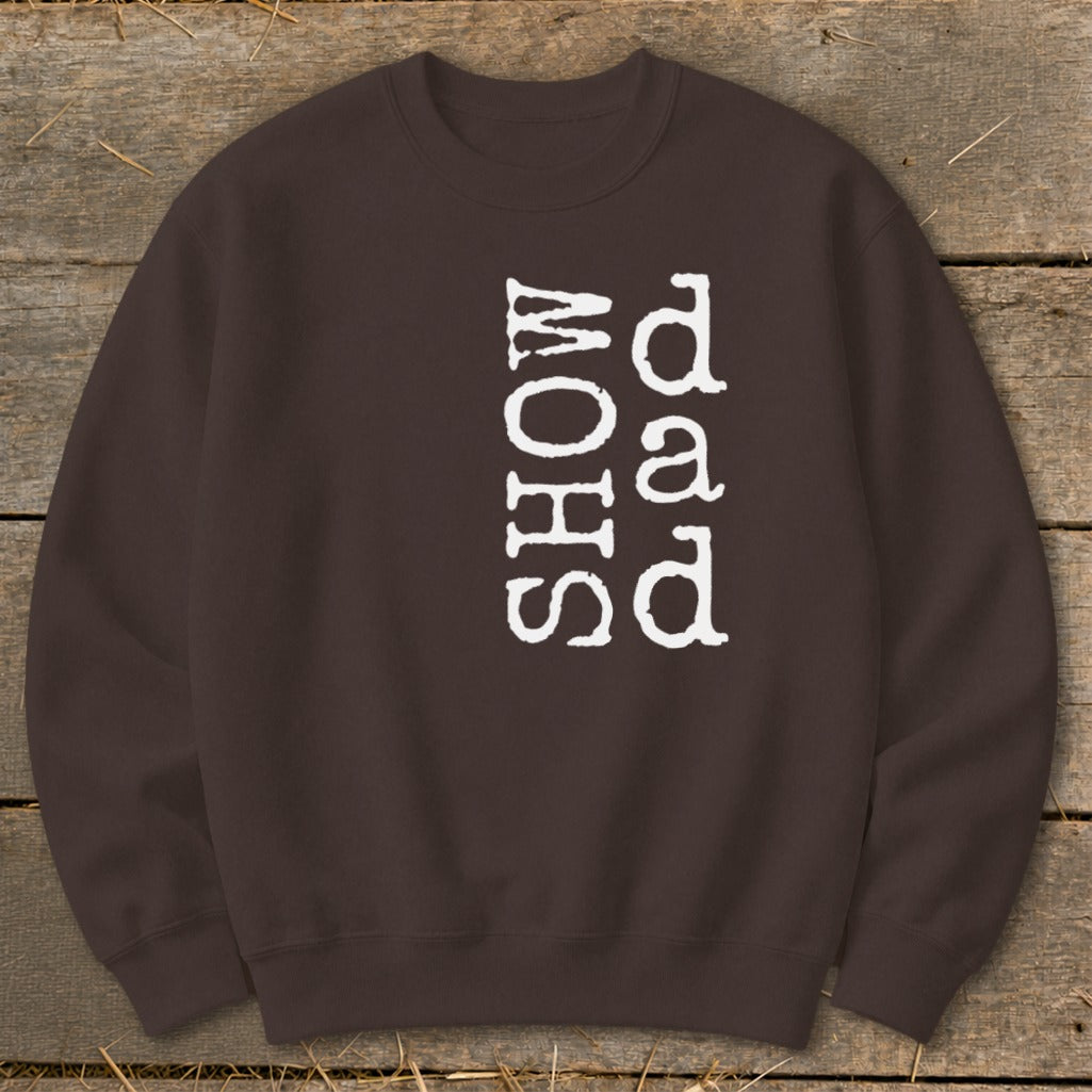 Dark brown crewneck sweatshirt with vertical "SHOW DAD" text in white typewriter font.