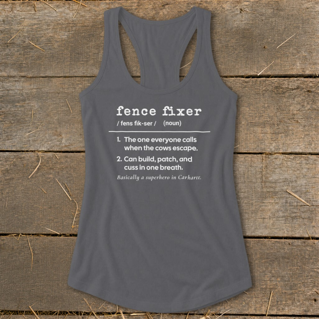 Gray tank top with "fence fixer" definition printed in white text.