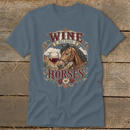 T-shirt graphic with a horse, wine glass, desert scene, and text "Wine Because Horses".