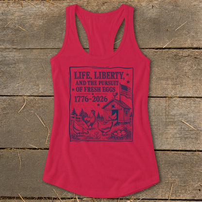 Red tank top with "Life, Liberty, and the Pursuit of Fresh Eggs" graphic.
