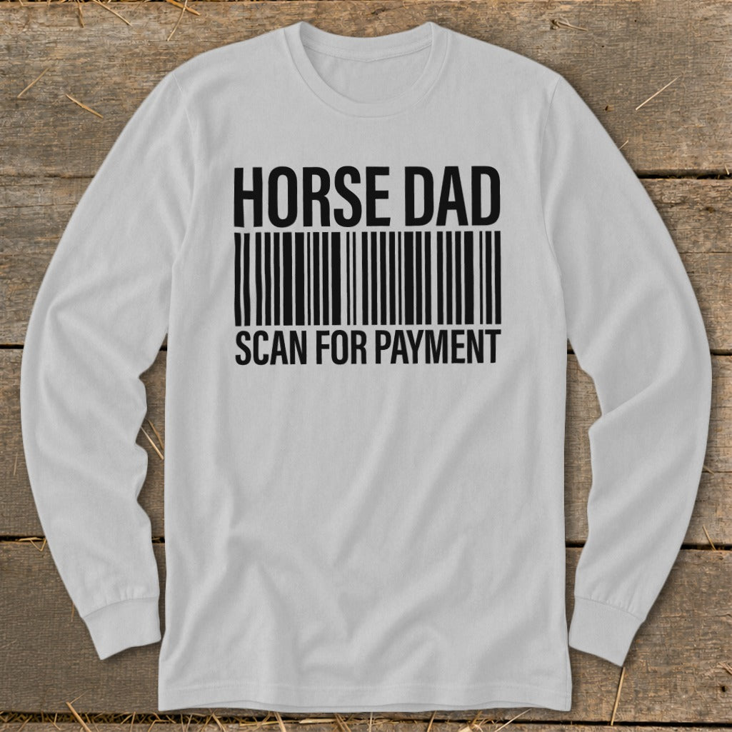 White long-sleeve shirt with "HORSE DAD" and barcode graphic.