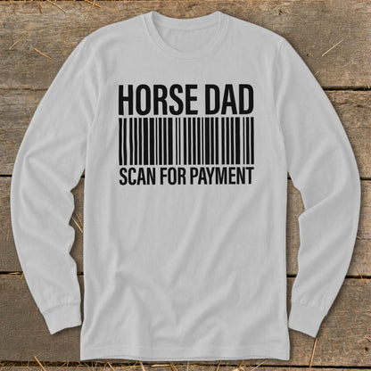 White long-sleeve shirt with "HORSE DAD" and barcode graphic.