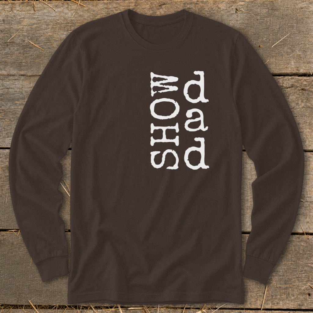 Brown long-sleeve shirt with white text reading "SHOW" and "dad" vertically.