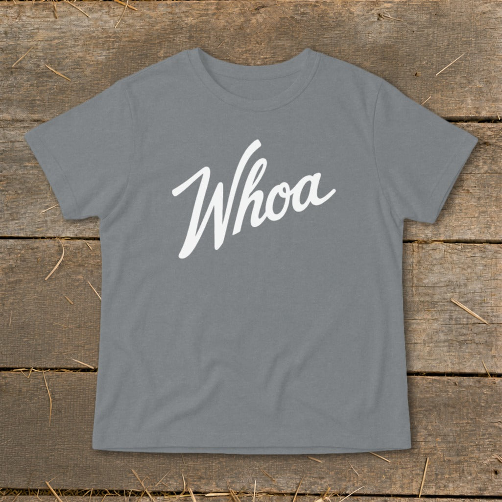 Gray t-shirt with "Whoa" in white cursive font.
