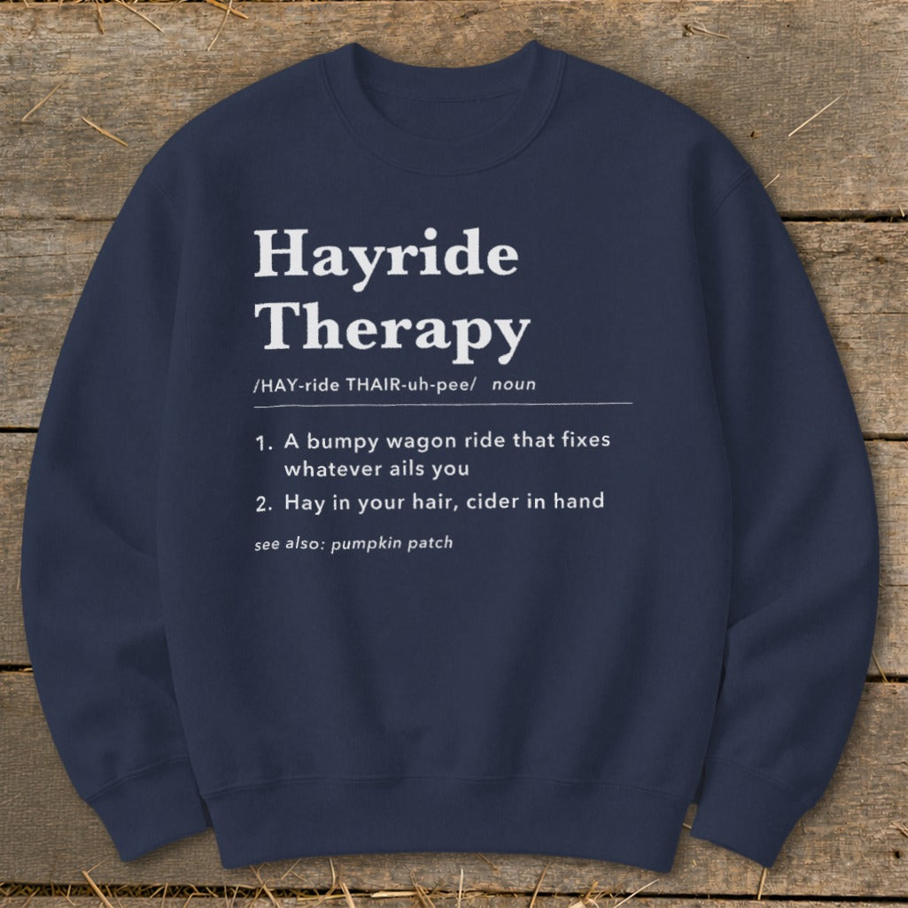 Hayride Therapy Definition Sweatshirt