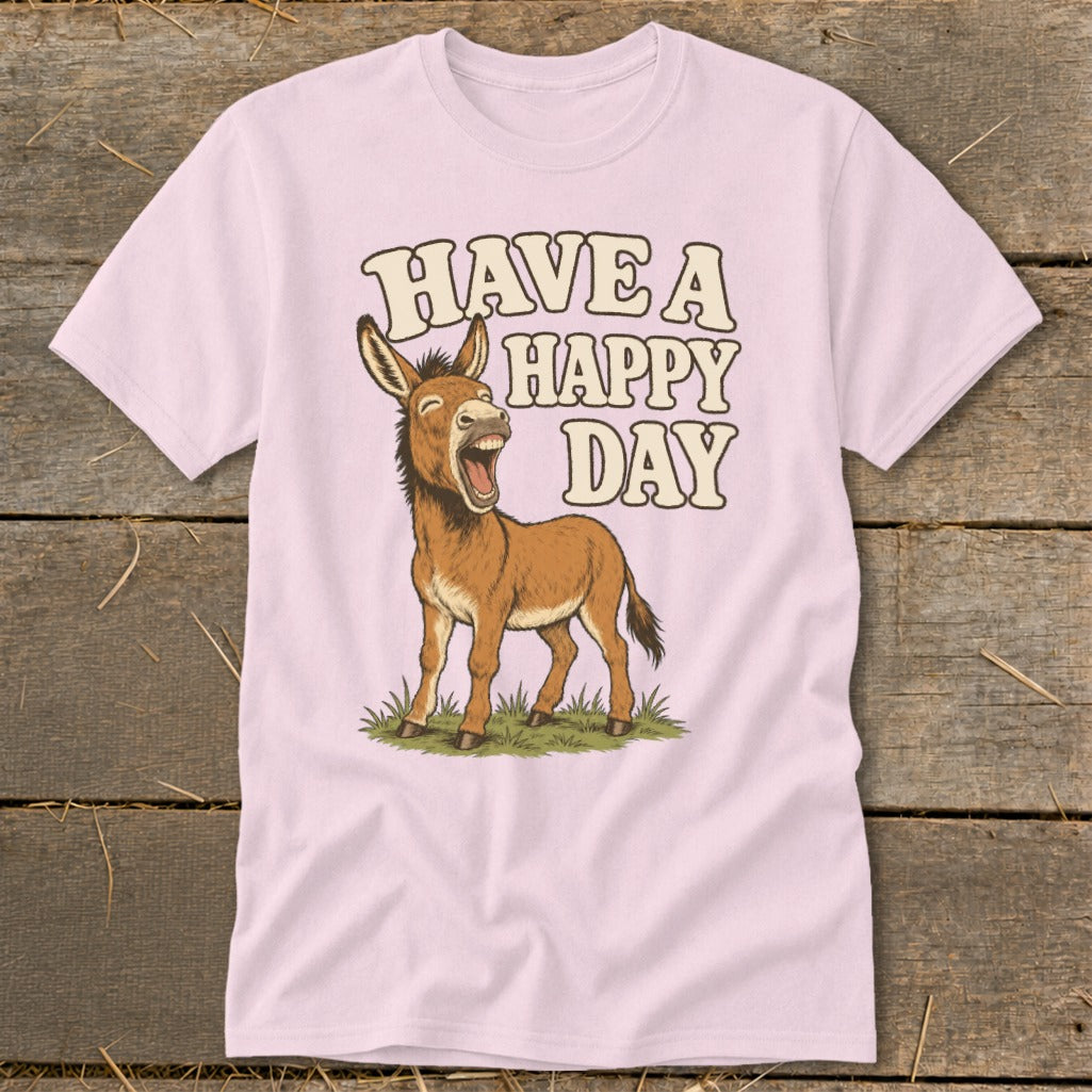 Pink t-shirt with a laughing donkey and the text "Have a Happy Day".