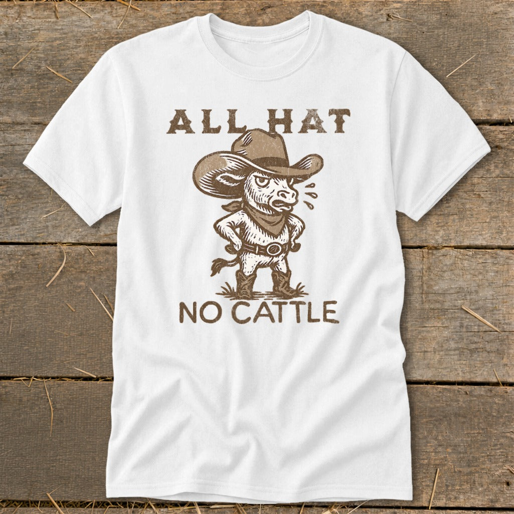 White t-shirt with "ALL HAT NO CATTLE" text and cartoon bull in cowboy attire.